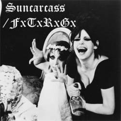 Fuck The Retarded Girl : Suncarcass - Fuck The Retarded Girl